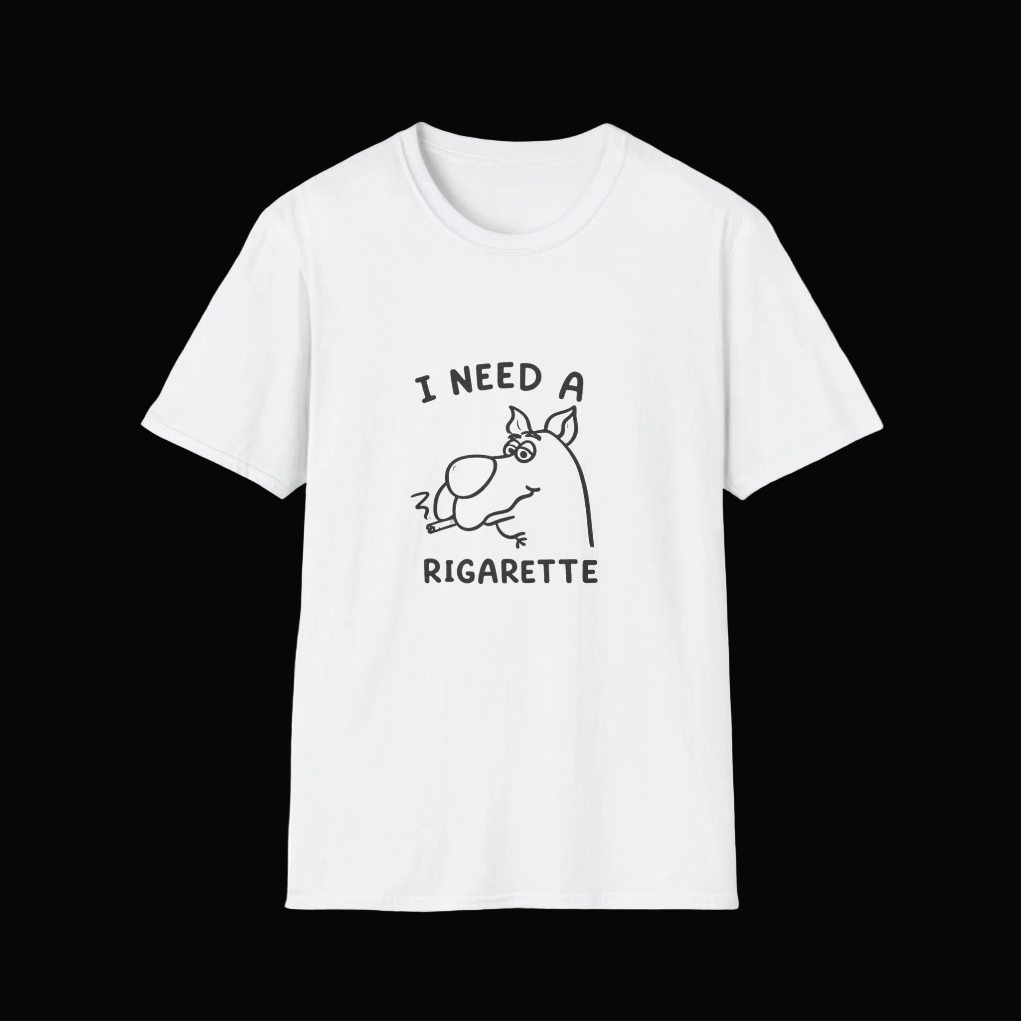 I Need A Rigarette Graphic Tee
