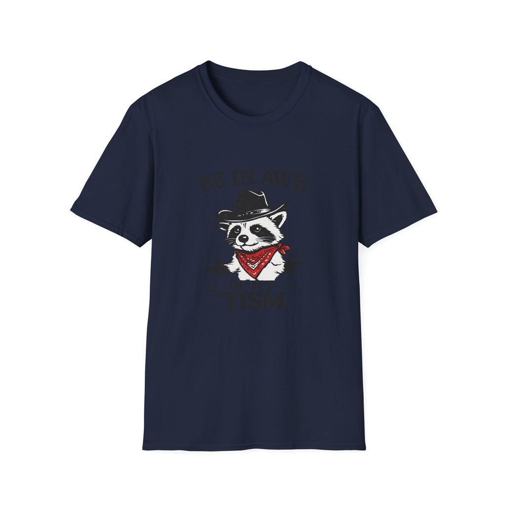 Be in Awe of My 'Tism Graphic Tee