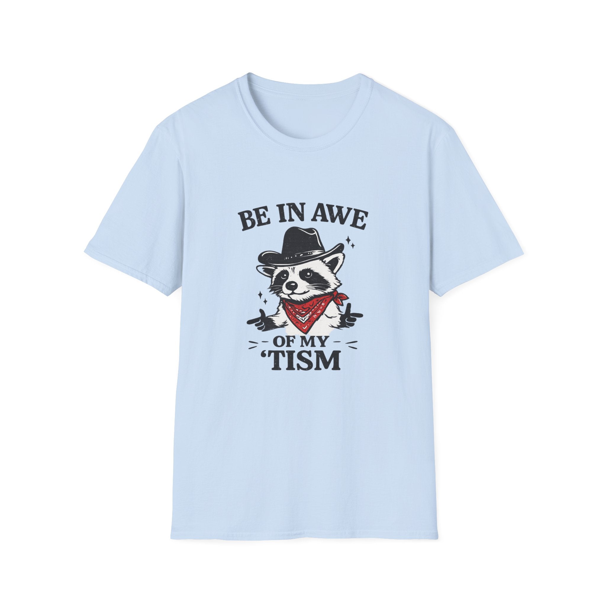 Be in Awe of My 'Tism Graphic Tee