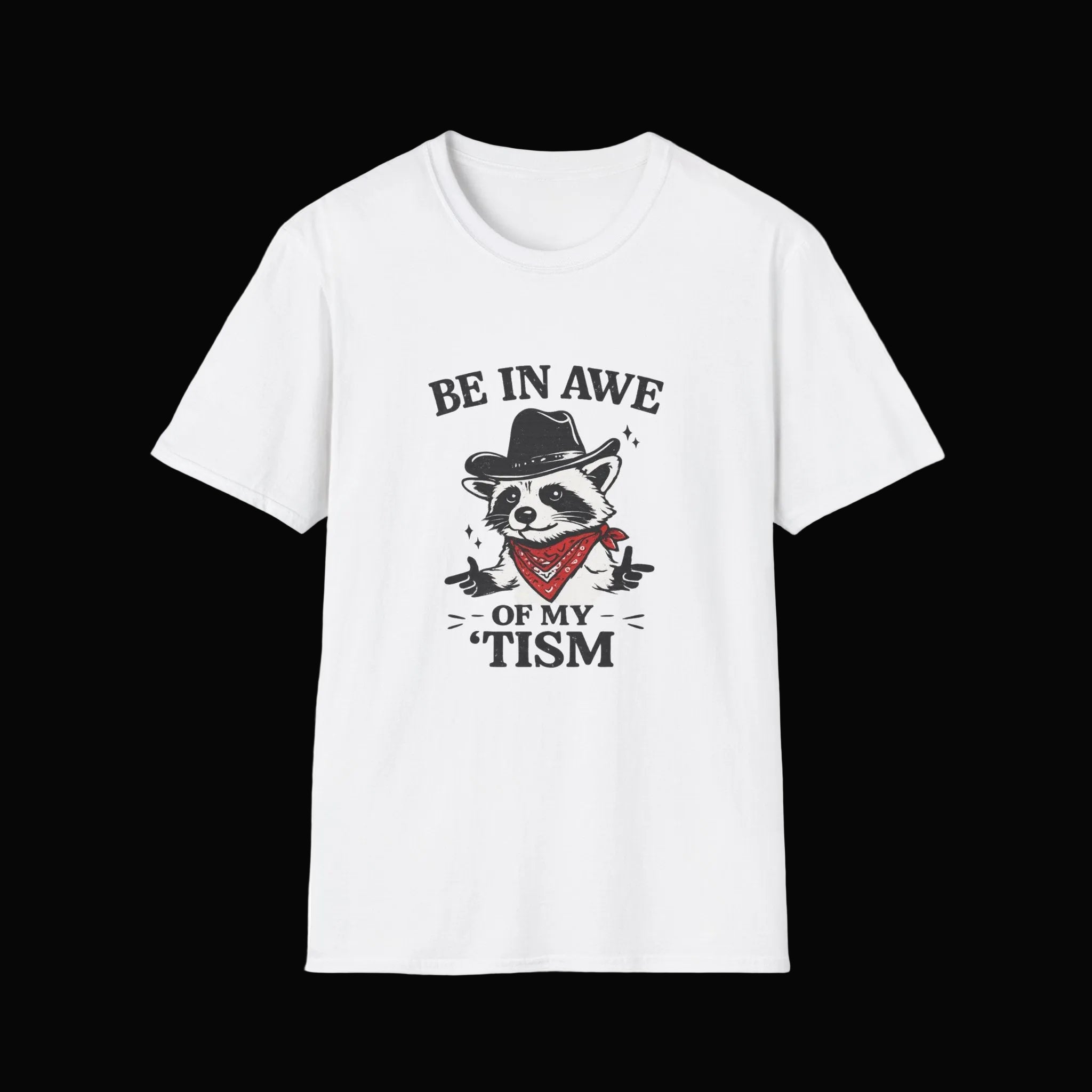 Be in Awe of My 'Tism Graphic Tee