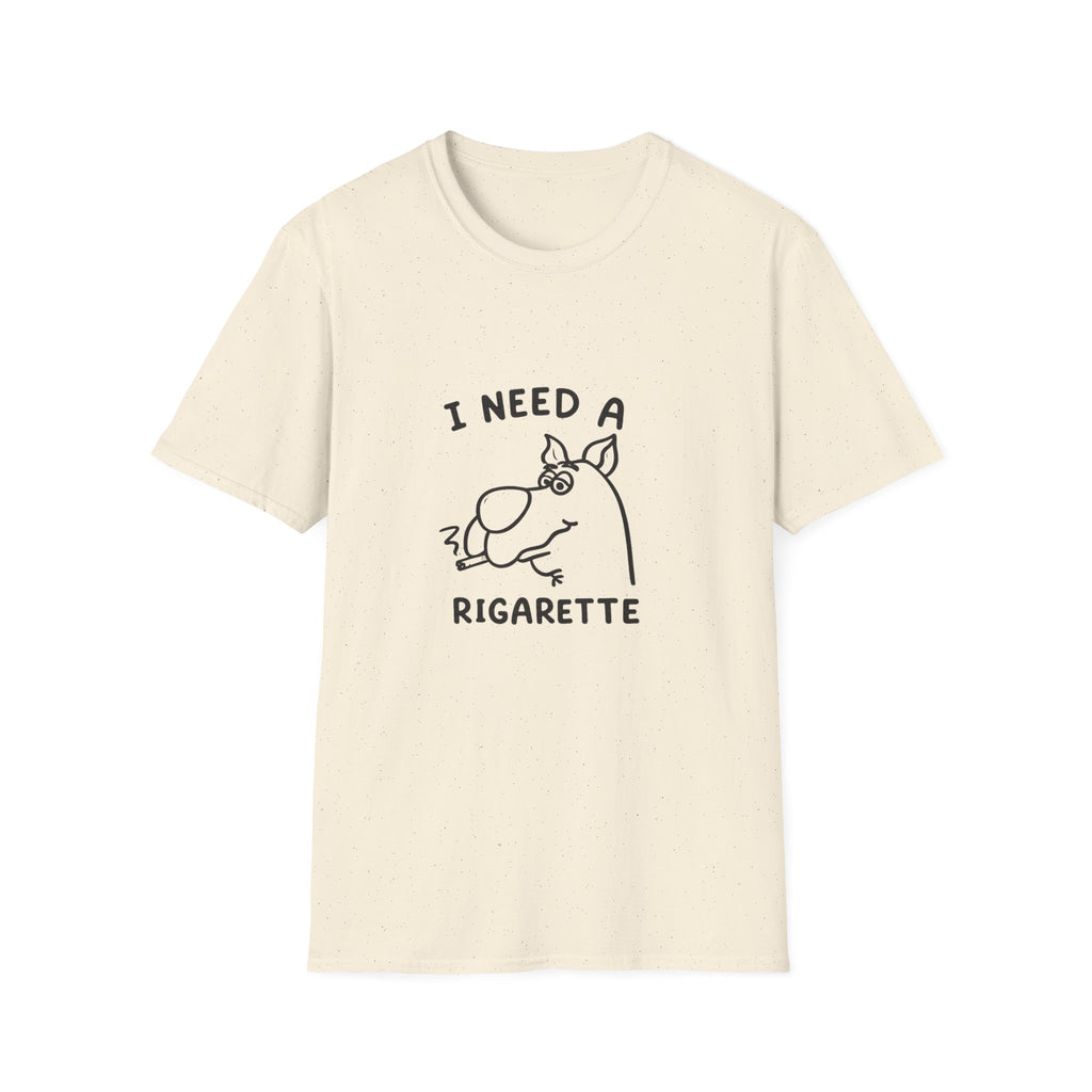 I Need A Rigarette Graphic Tee